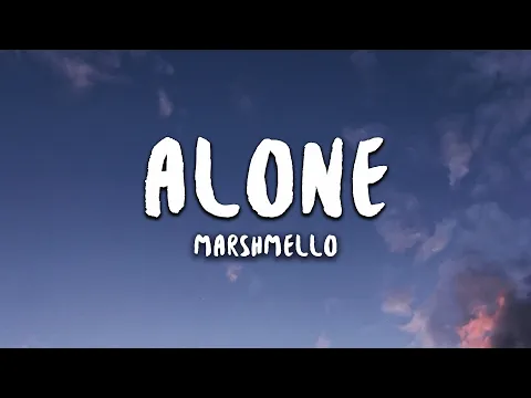 Download MP3 Marshmello - Alone (Lyrics)