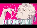 Lagu 「Nightcore」→ Looking At Me[Male/Deeper Ver.] (Lyrics)✗