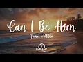 Download Lagu James Arthur - Can I Be Him (Lyrics)