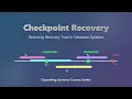 Checkpoint Recovery in Databases Reduce Recovery Time
