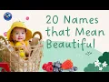 Top 20 Baby Girl Names that Mean Beautiful Pretty Name Choices