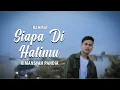 Download Lagu Slowrock Melayu | Siapa Di Hatimu - Rahmat | Rimansyah Pandia (Cover)