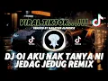 Download Lagu DJ OI AKU NAK TANYA NI SUKA MATCHA ATAU SUKA KOPI VIRAL TIKTOK JEDAG JEDUG REMIX 2025 ❗❗❗
