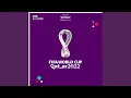 The Official FIFA World Cup Qatar 2022™ Theme