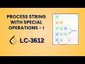 Process String with Special Operations - I