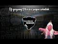 Download Lagu DJ ULAR V5 X AKIMILAKU OLD VIRAL TIKTOK || Raka remixer ||