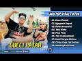 Download Lagu GUCCI PATAH | NGAPAIN REPOT | MODE PESAWAT | TOKI PINTU | PICA PICA | POP TIMUR VIRAL