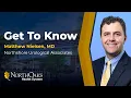 Get to Know Dr Matthew Nielsen with Northshore Urological Associates