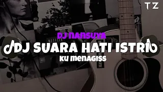 dj suara hati istri indosiar ku menangiss viral tiktok