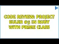 Code Review Project Euler in Ruby with Prime class 2 Solutions