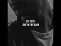 Love In The Dark