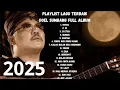 Lagu PLAYLIST LAGU TERBAIK DOEL SUMBANG 2025 FULL ALBUM