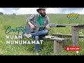 Lagu Country KUAN NUNUNAMAT - Lagu Country Terbaru