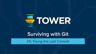 Surviving with Git Fixing the Last Commit