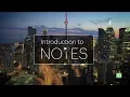Introduction to Notes