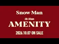 Snow Man What is AMENITY
