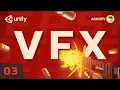 Weapon VFX and sound effects tutorial in Unity FPS series part 03