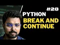 28 Break and Continue Python Python for Beginners in Hindi Full Course