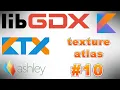 LibGDX Kotlin tutorial using LibKTX - Texture Atlas
