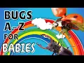 Download Lagu Bug Alphabet | Insects for Toddlers | Phonics for babies | Learn your ABCs | Bugs A-Z