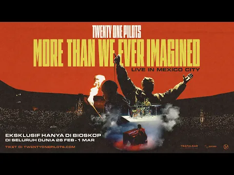 Twenty One Pilots: More Than We Ever Imagined | Trailer Resmi Indonesia | Di Bioskop 26 Februari
