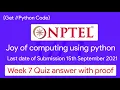 NPTEL The Joy of Computing using Python week 7 quiz assignment answers with proof of each answer
