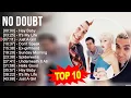 Lagu No Doubt Greatest Hits Full Album | Best Songs Of No Doubt ALTERNATIVE ROCK
