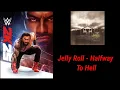WWE 2K25 Soundtrack:Jelly Roll - "Halfway To Hell"