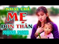 Download Lagu MẸ ĐƠN THÂN - MỘNG NGHI [ NHẠC CHẾ - Đau Lắm Những Cố Sống Vì Con ]