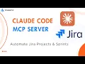 How to Use Claude Code MCP Server to Automate Jira Workflows