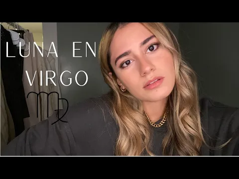 Download MP3 Luna en Virgo | ¿Qué significa cuando naces con la Luna en Virgo? | Astrología 101