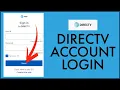 Directv com Login 2022 How to Login Directv Account Directv Login Sign In