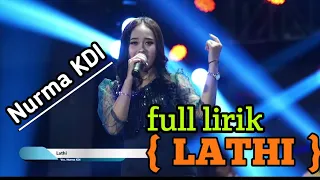 Download Full lirik LATHI | NURMA KDI | OM ADELLA MP3