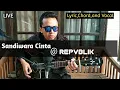 Download Lagu REPVBLIK - SANDIWARA CINTA (Live Cover Guitar Genjrengan) Lyric,Chord,and Vocal! By Abith Ardani