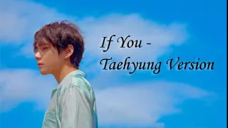 Download If You  - Taehyung Version MP3