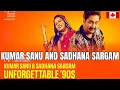 Download Lagu KUMAR SANU \u0026 SADHANA SARGAM LIVE IN CONCERT | UNFORGETTABLE '90S | TORONTO