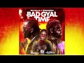 Mr Killa x Demarco x the Wixard - BAD GYAL TIME  ( Official Audio 2021-2022 )
