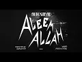 Autostrad – Aleem Allah | اوتوستراد – عليم الله (Official Music Video) - Autostrad