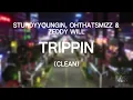 Download Lagu Sturdyyoungin, Ohthatsmizz \u0026 Zeddy Will - TRIPPIN (Clean)