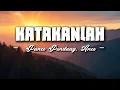 Download Lagu Katakanlah – Pance Pondaag \u0026 Ance | Lagu Cinta Lawas yang Penuh Harapan 💞