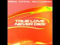 True Love Never Dies