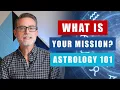 4 Keys to Understanding Mission and Vocation through the Birth Chart Astrology 101