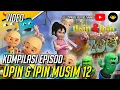 Download Lagu Kompilasi Upin \u0026 Ipin Musim 12
