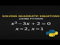 This Is How Python Solves Quadratic Equations
