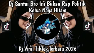 dj reggea selain donatur dilarang ngatur bosku santai bro ini bukan rap politik viral tiktok terbaru
