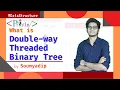 19 What is Double Way Threaded Binary Tree Doubly Threaded Binary Tree Tree Data Structure