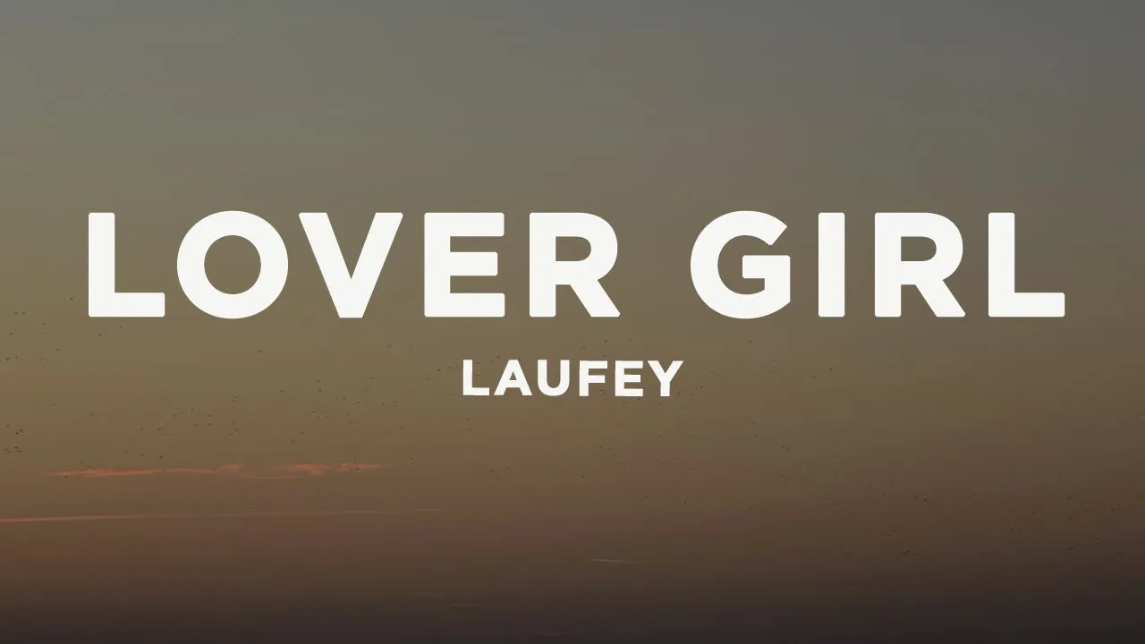 Laufey - Lover Girl (Lyrics) Laufey - Lover Girl (Lyrics)