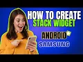 How to Create Stack Widgets on Samsung Galaxy or Android Phone