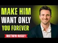 Lagu Do This ONE Thing and He’ll Pick You Over Everyone Else | Matthew Hussey #motivationalspeech
