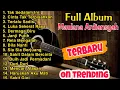 Download Lagu FULL ALBUM MAULANA ARDIANSYAH TERBARU | ON TRENDING